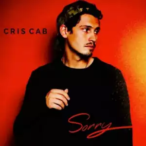 Cris Cab - Sorry